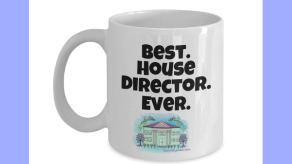 Sorority-Mom-Mug-Best-House-Director-Ever
