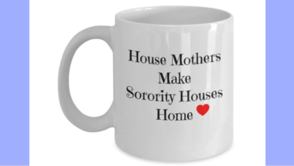 Mug-Sorority-Mom-House-Mothers-Home